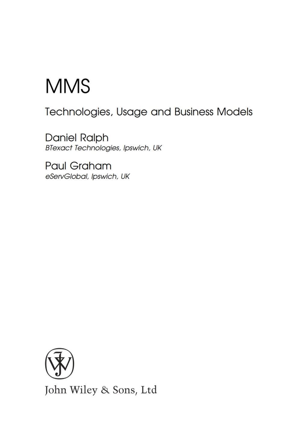 MMS Technologies, Usage and Business Models 1st Edition â€“ PDF/EPUB Version Downloadable