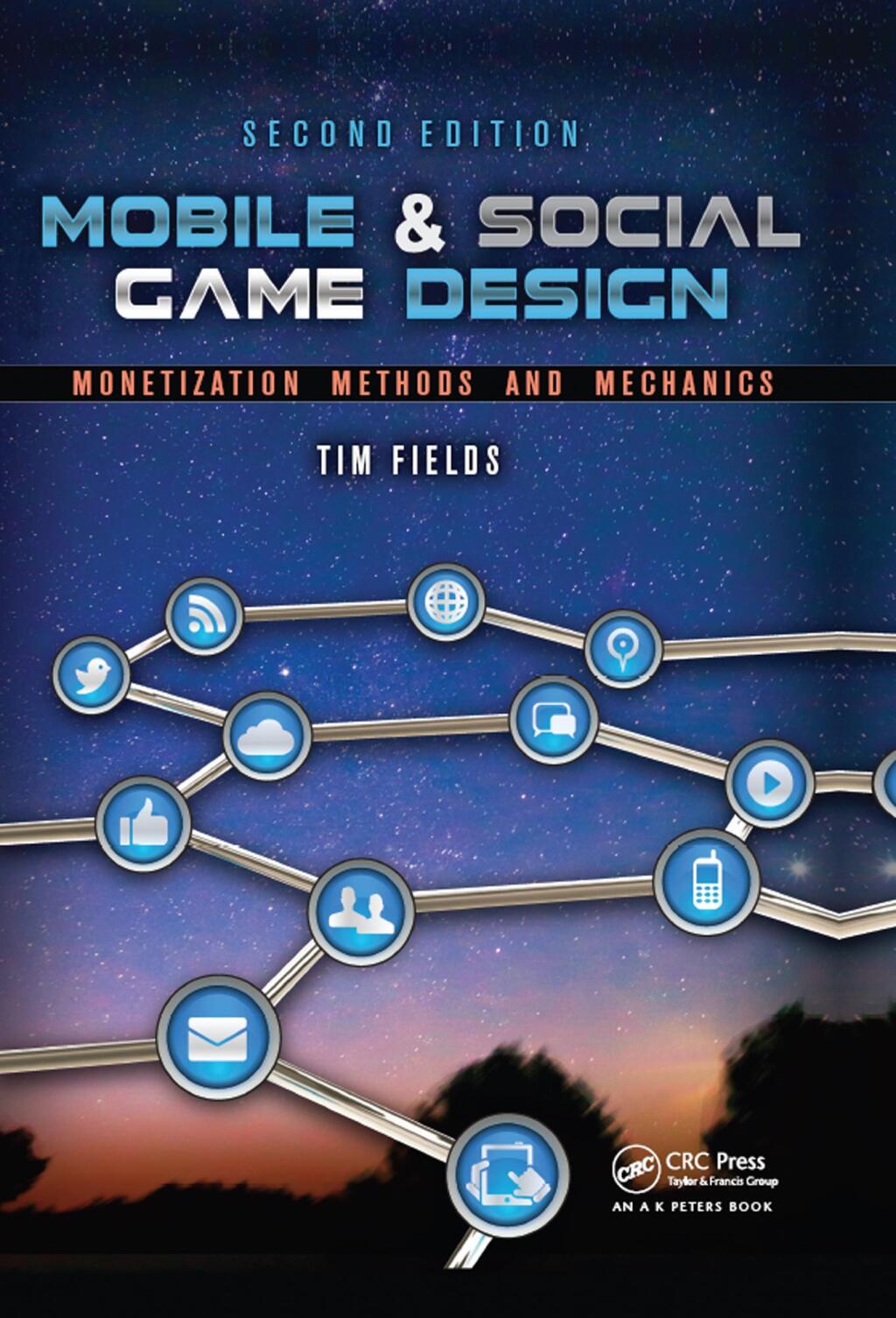 Mobile & Social Game Design Monetization Methods and Mechanics, Second Edition 2nd Edition â€“ PDF/EPUB Version Downloadable