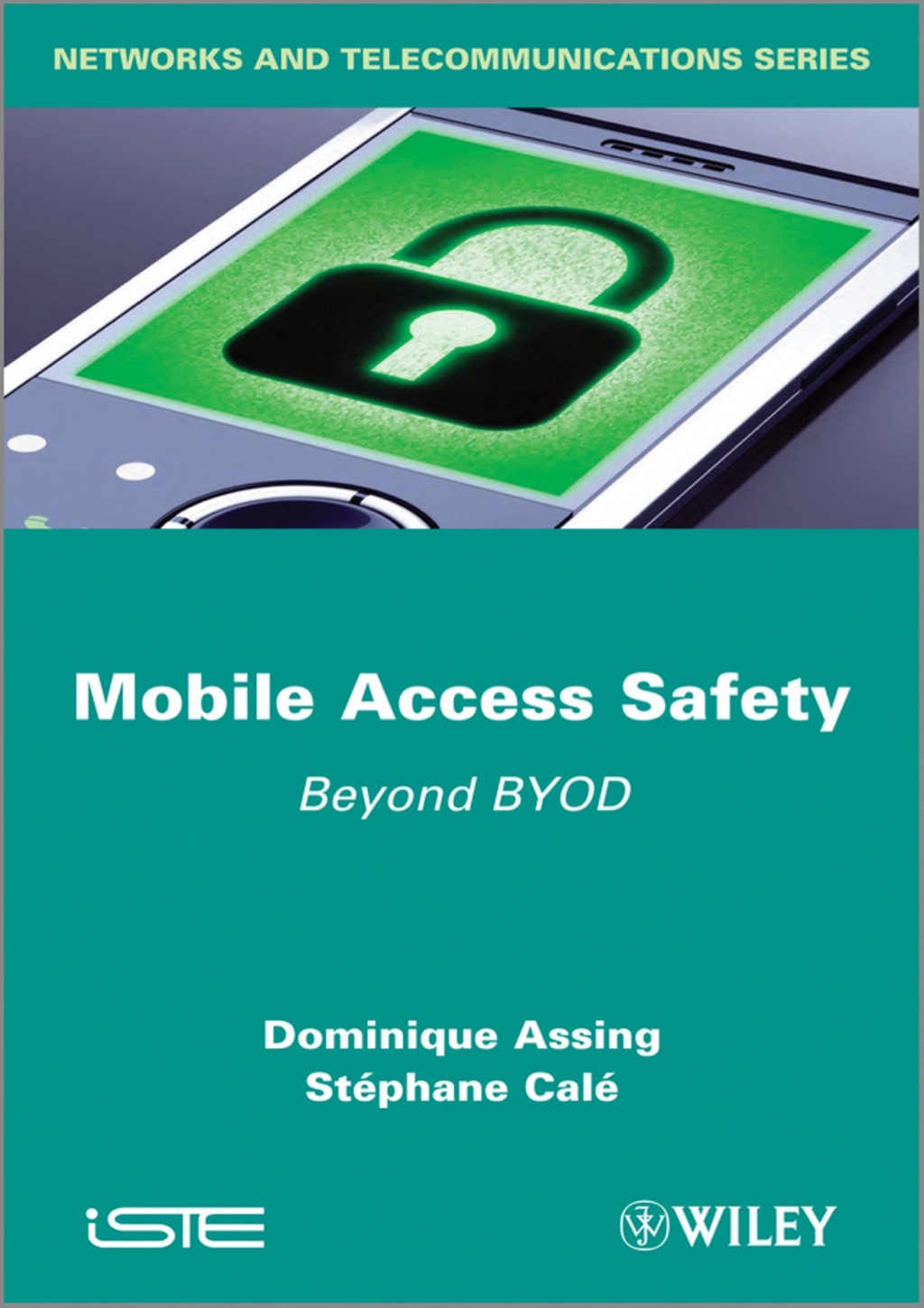 Mobile Access Safety: Beyond BYOD  â€“ PDF/EPUB Version Downloadable