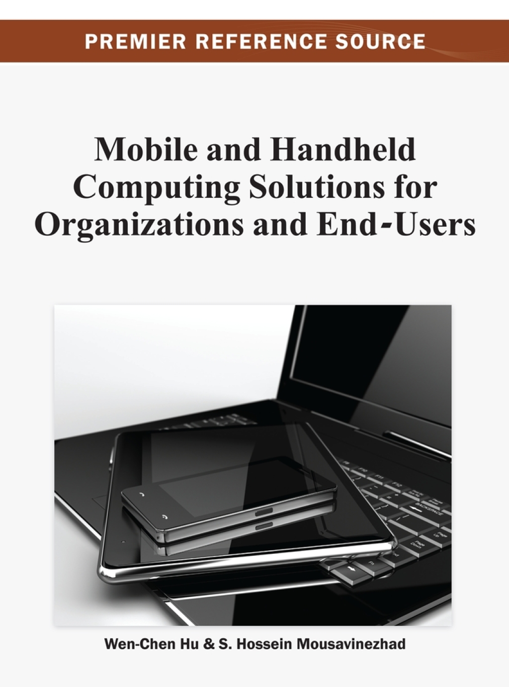 Mobile and Handheld Computing Solutions for Organizations and End-Users  â€“ PDF/EPUB Version Downloadable