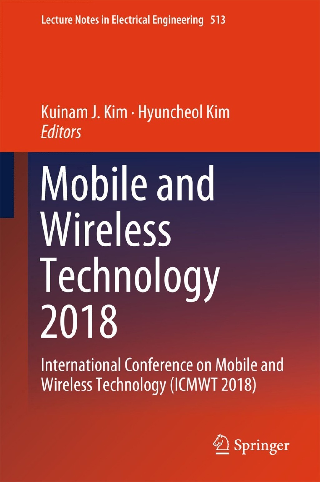 Mobile and Wireless Technology 2018 International Conference on Mobile ...