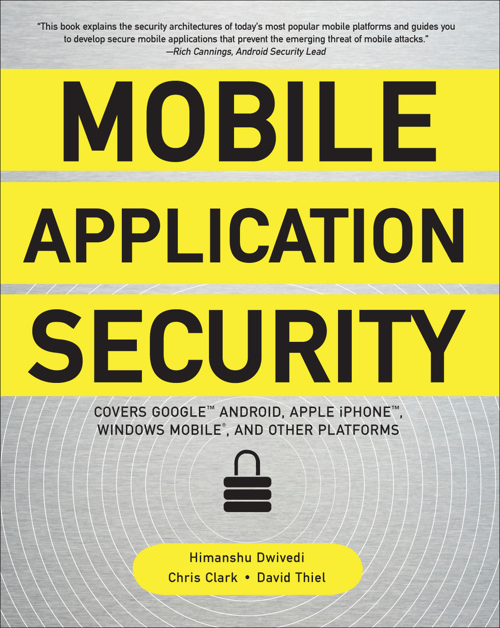 Mobile Application Security Protecting Mobile Devices and their Applications 1st Edition â€“ PDF/EPUB Version Downloadable