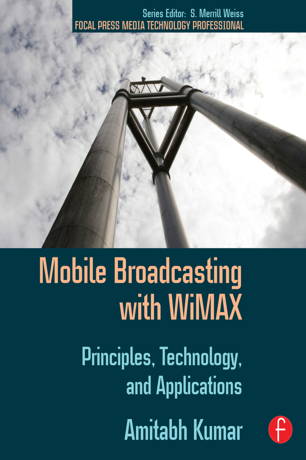 Mobile Broadcasting with WiMAX Principles, Technology, and Applications 1st Edition â€“ PDF/EPUB Version Downloadable
