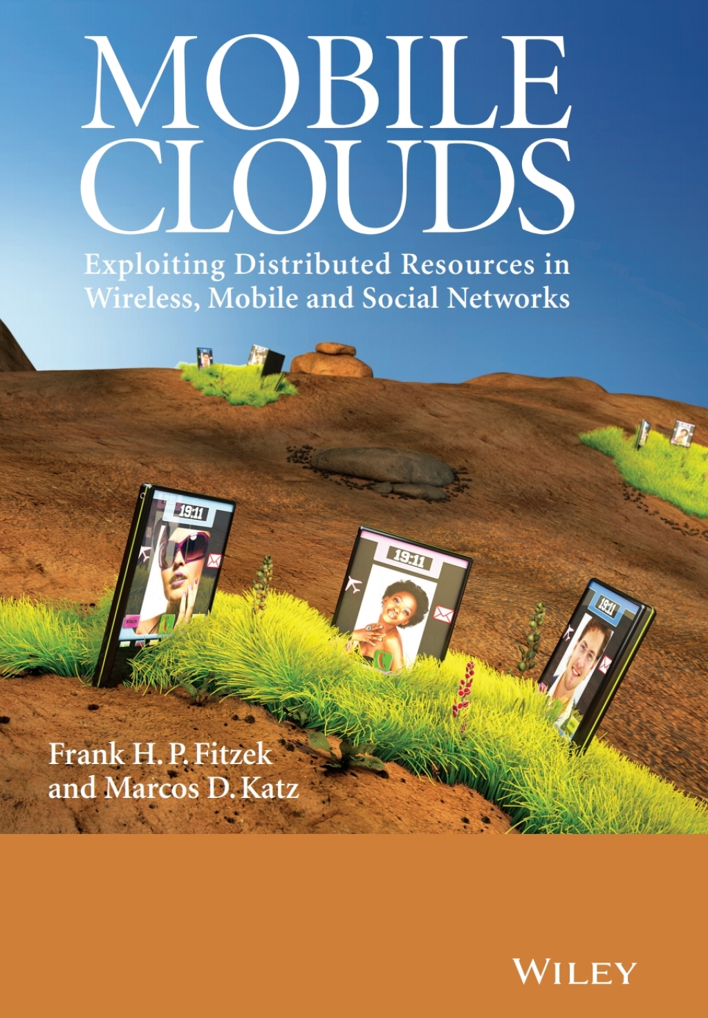 Mobile Clouds Exploiting Distributed Resources in Wireless, Mobile and Social Networks 1st Edition â€“ PDF/EPUB Version Downloadable