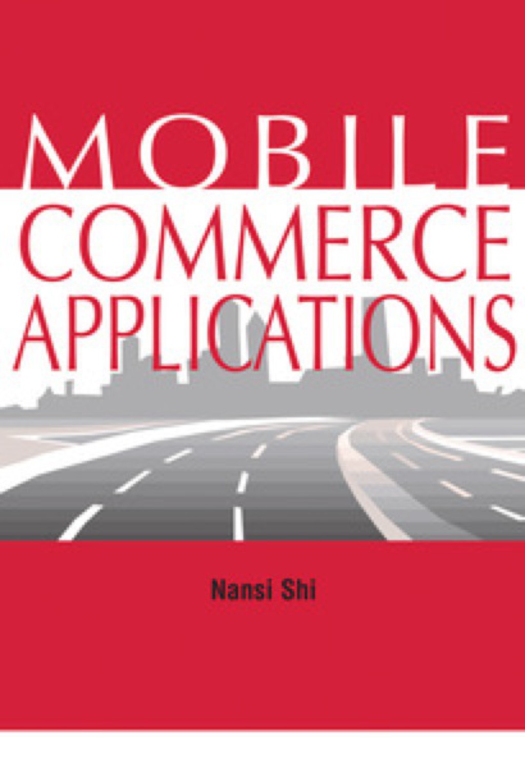 Mobile Commerce Applications  â€“ PDF/EPUB Version Downloadable