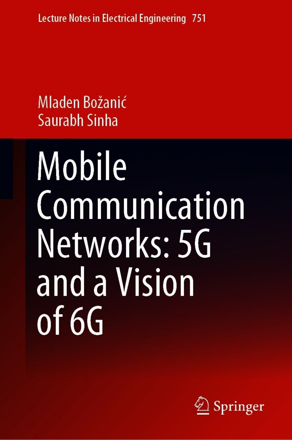 Mobile Communication Networks: 5G and a Vision of 6G  â€“ PDF/EPUB Version Downloadable
