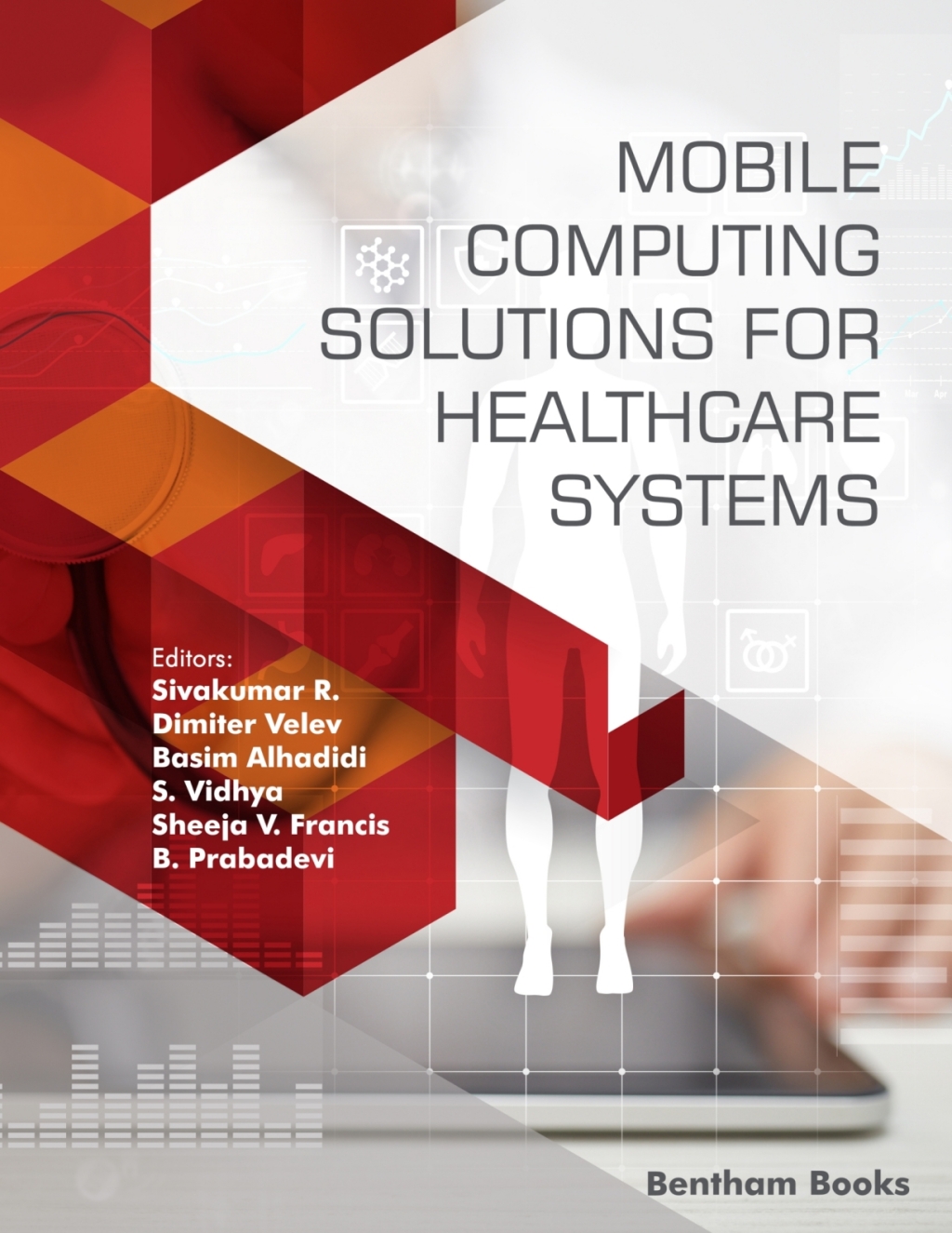Mobile Computing Solutions for Healthcare Systems 1st Edition â€“ PDF/EPUB Version Downloadable