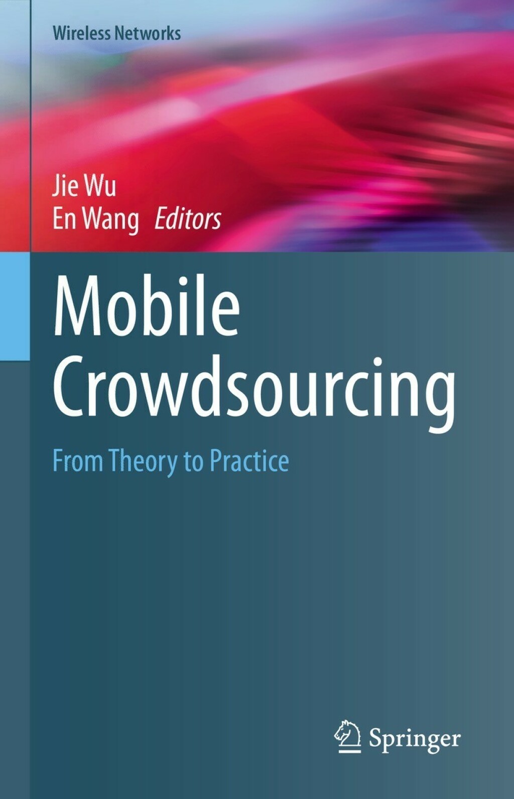 Mobile Crowdsourcing From Theory to Practice  â€“ PDF/EPUB Version Downloadable