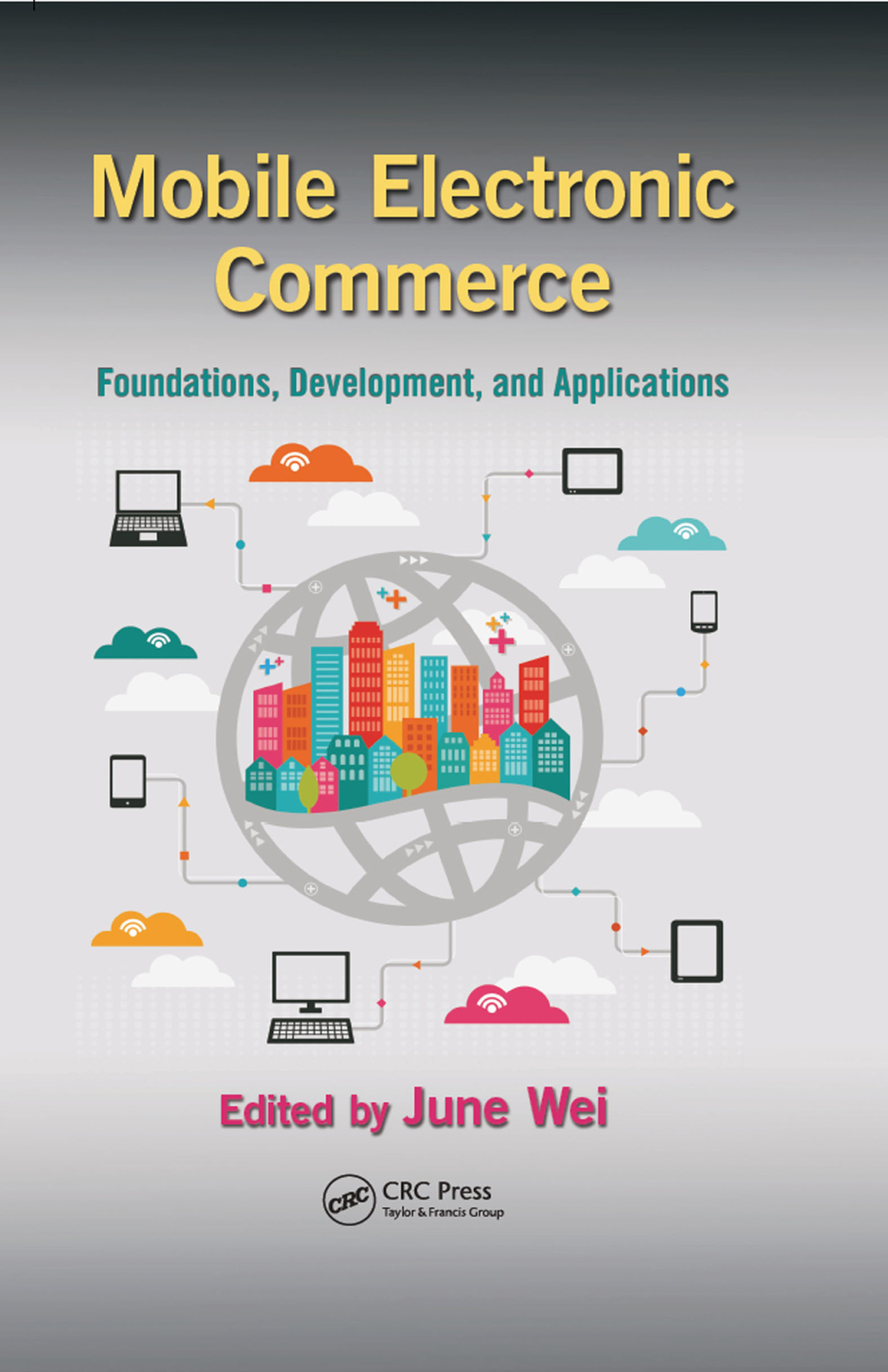 Mobile Electronic Commerce Foundations, Development, and Applications 1st Edition â€“ PDF/EPUB Version Downloadable
