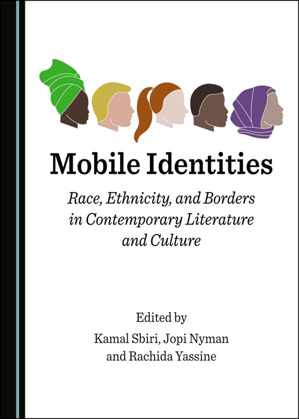 Mobile Identities Race, Ethnicity, and Borders in Contemporary Literature and Culture 1st Edition â€“ PDF/EPUB Version Downloadable