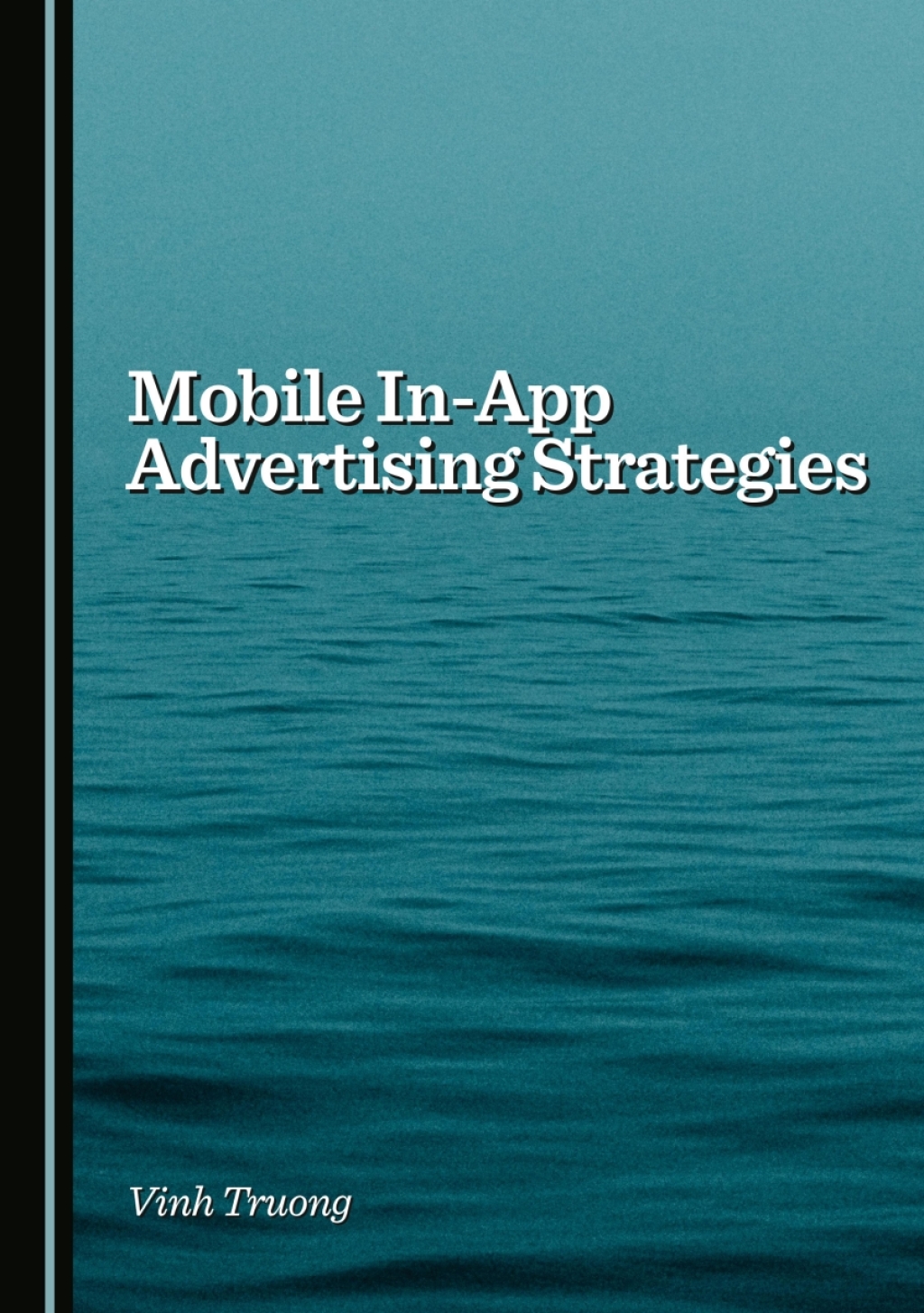 Mobile In-App Advertising Strategies 1st Edition â€“ PDF/EPUB Version Downloadable