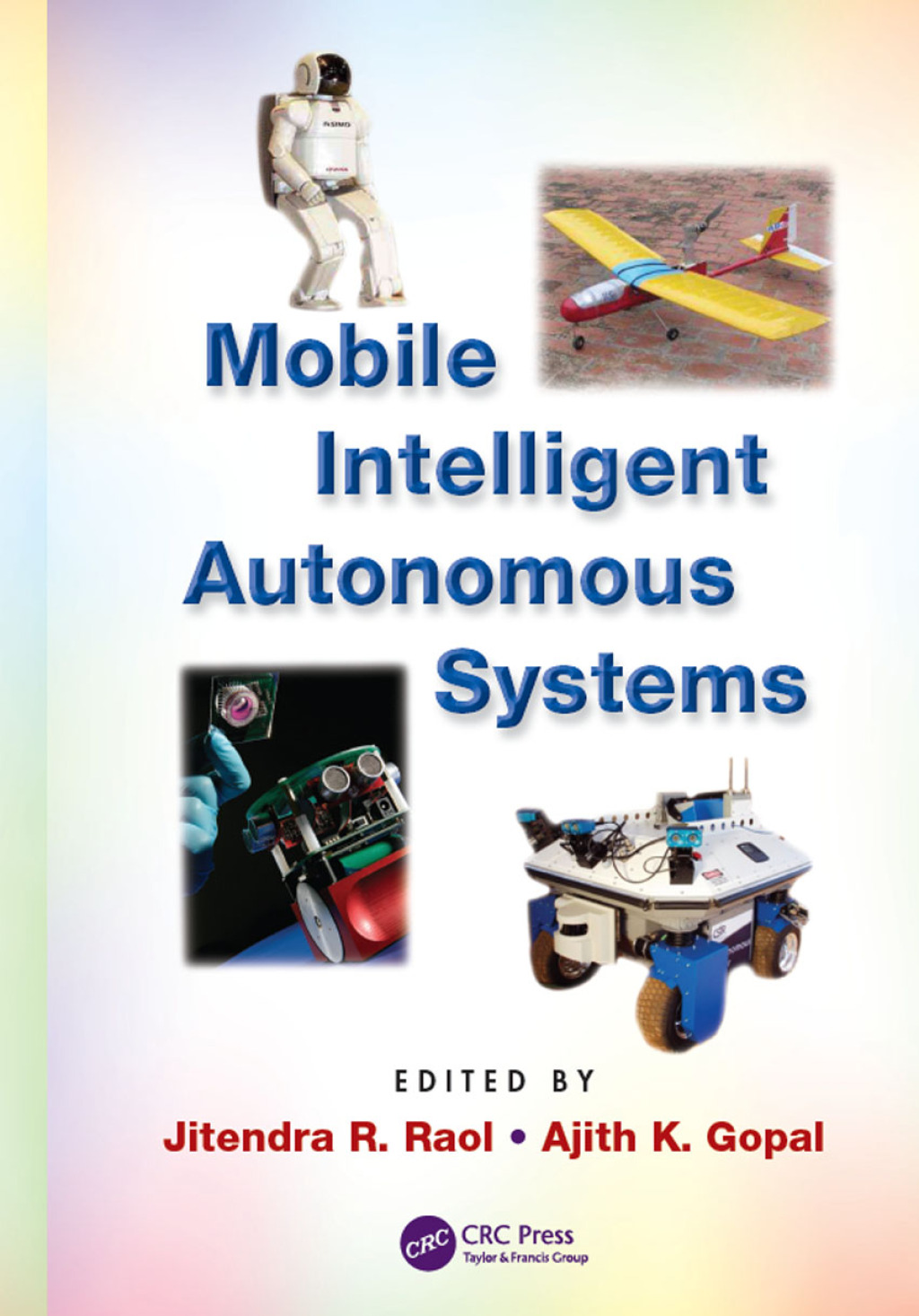 Mobile Intelligent Autonomous Systems 1st Edition â€“ PDF/EPUB Version Downloadable