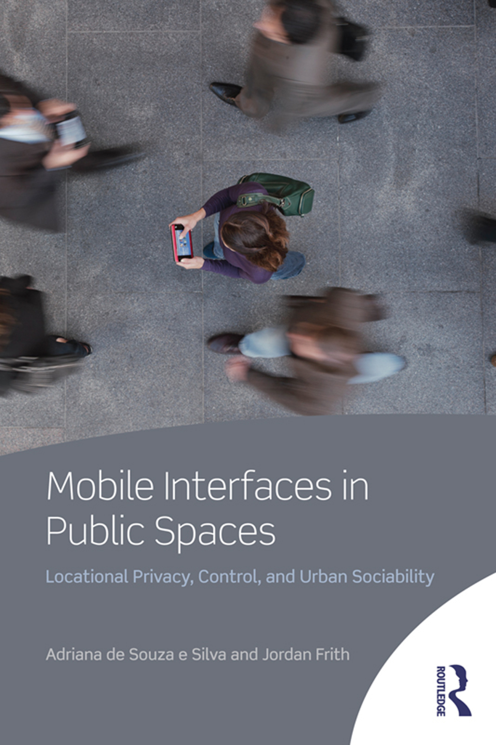 Mobile Interfaces in Public Spaces Locational Privacy, Control, and Urban Sociability 1st Edition â€“ PDF/EPUB Version Downloadable