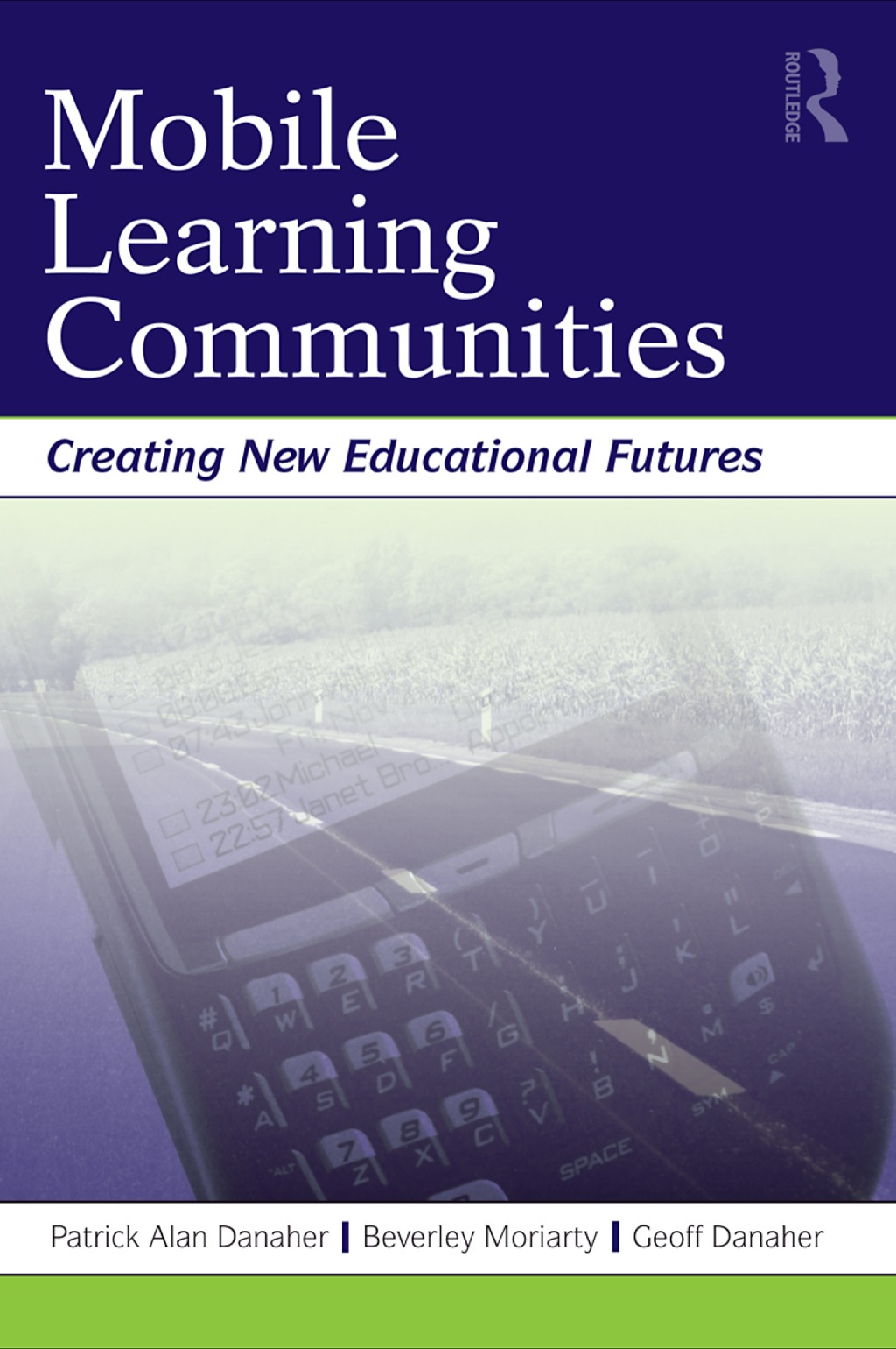 Mobile Learning Communities Creating New Educational Futures 1st Edition â€“ PDF/EPUB Version Downloadable
