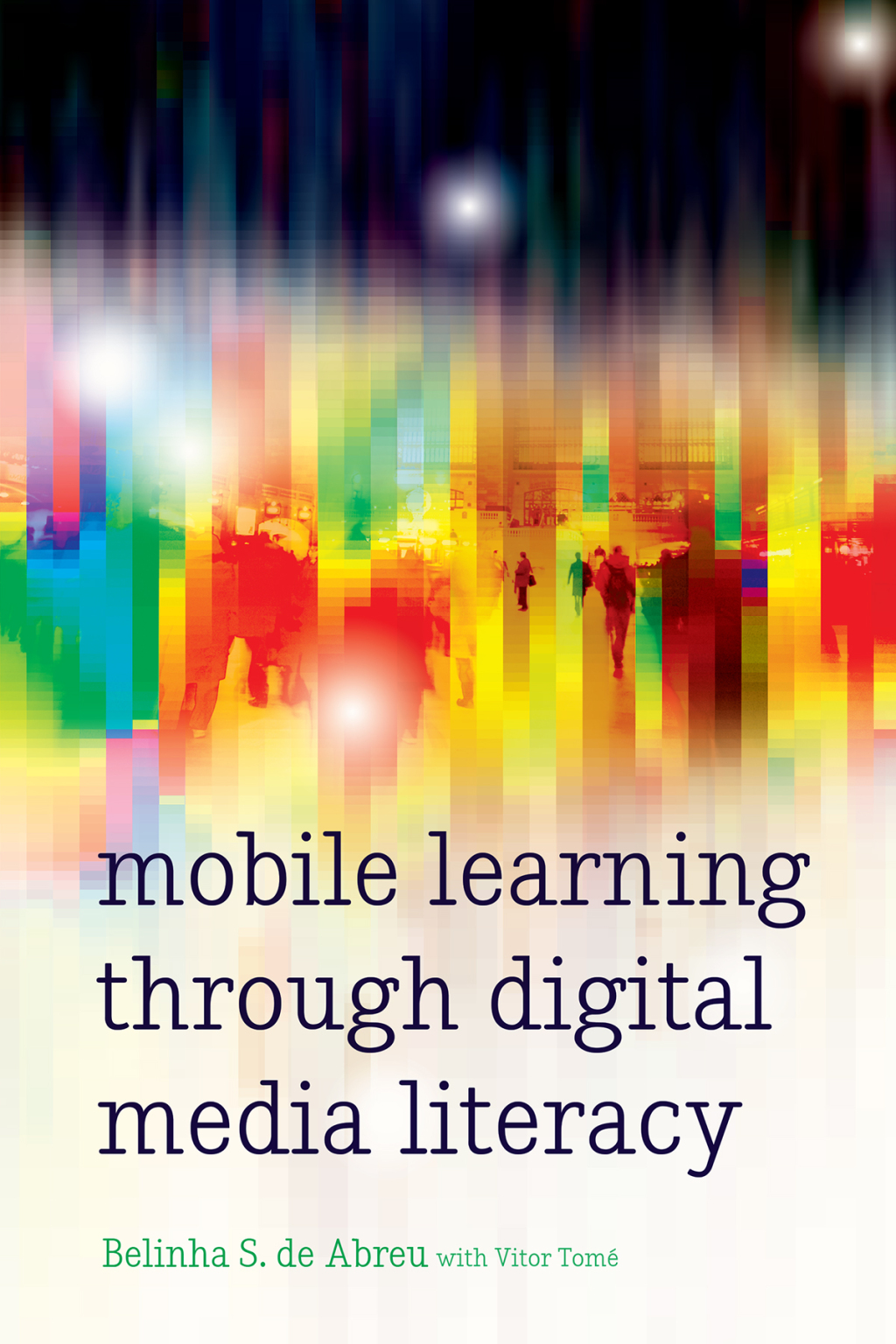 Mobile Learning through Digital Media Literacy 1st Edition â€“ PDF/EPUB Version Downloadable