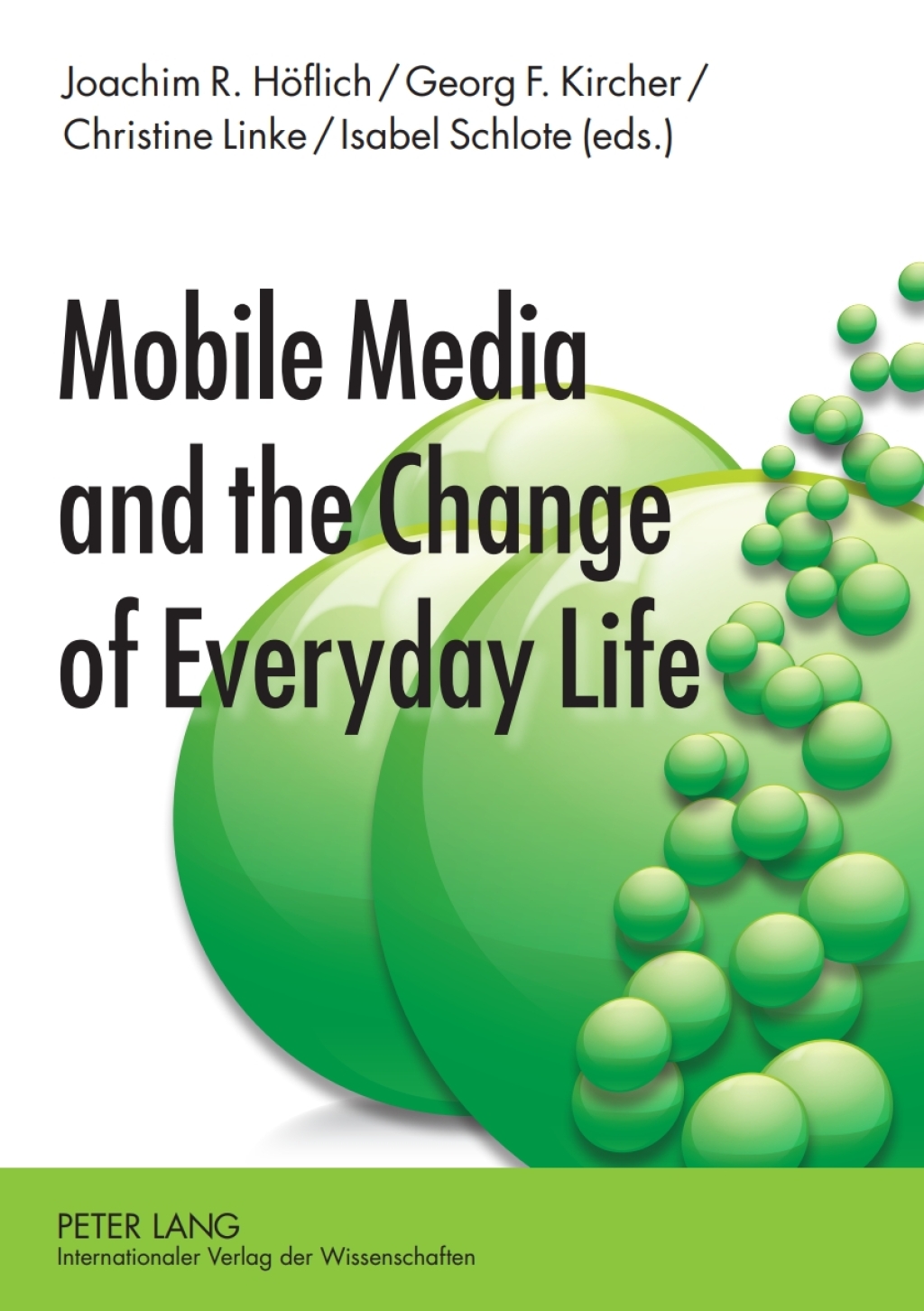 Mobile Media and the Change of Everyday Life 1st Edition â€“ PDF/EPUB Version Downloadable