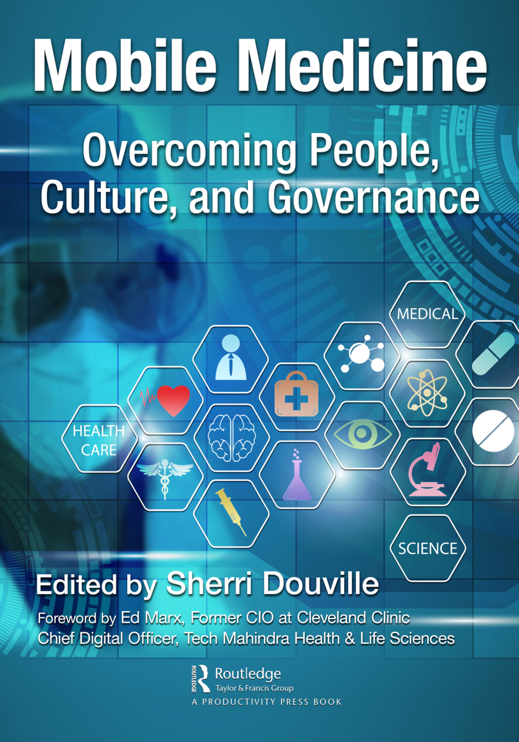 Mobile Medicine Overcoming People, Culture, and Governance 1st Edition â€“ PDF/EPUB Version Downloadable