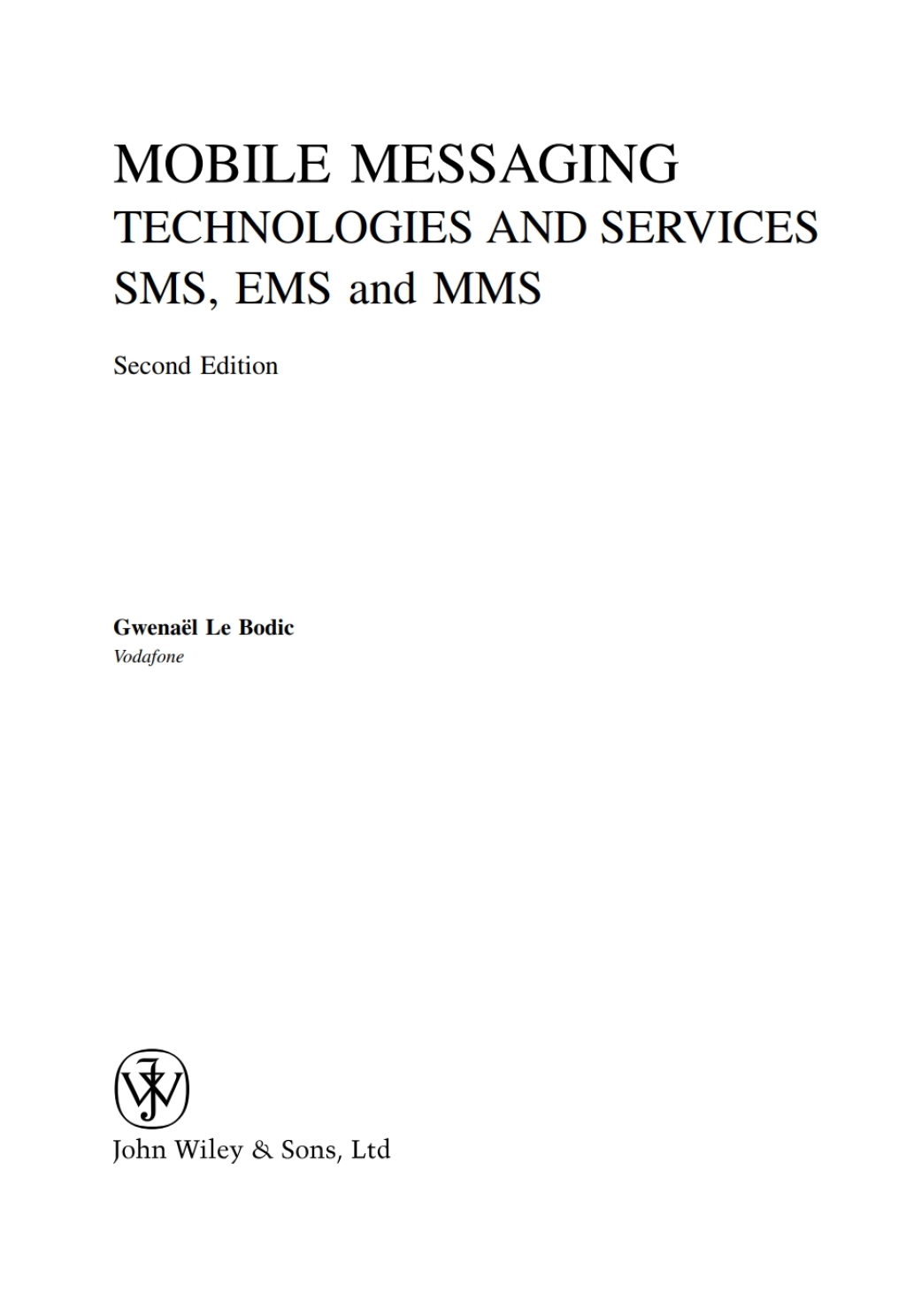 Mobile Messaging Technologies and Services SMS, EMS and MMS 2nd Edition â€“ PDF/EPUB Version Downloadable