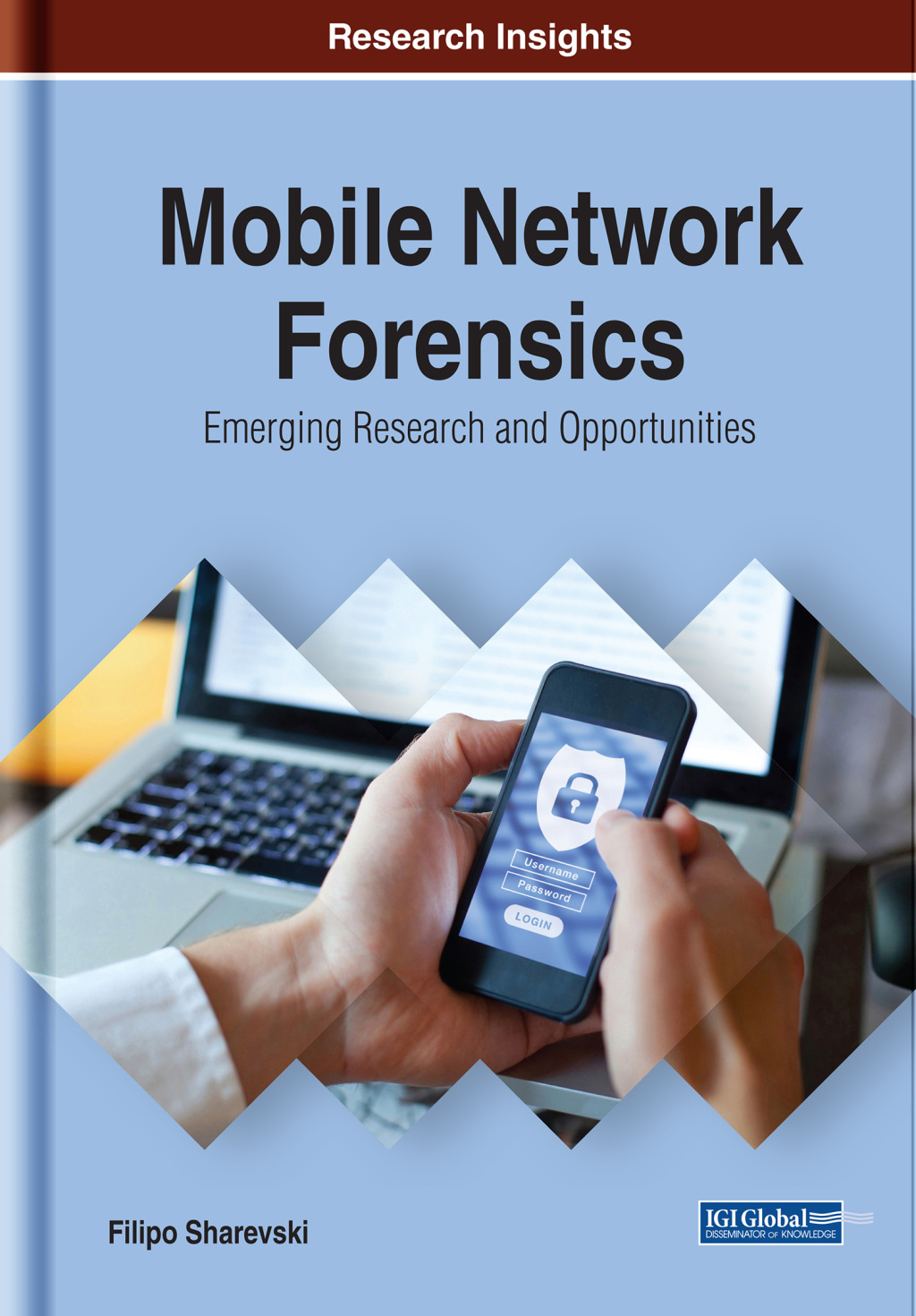 Mobile Network Forensics: Emerging Research and Opportunities  â€“ PDF/EPUB Version Downloadable