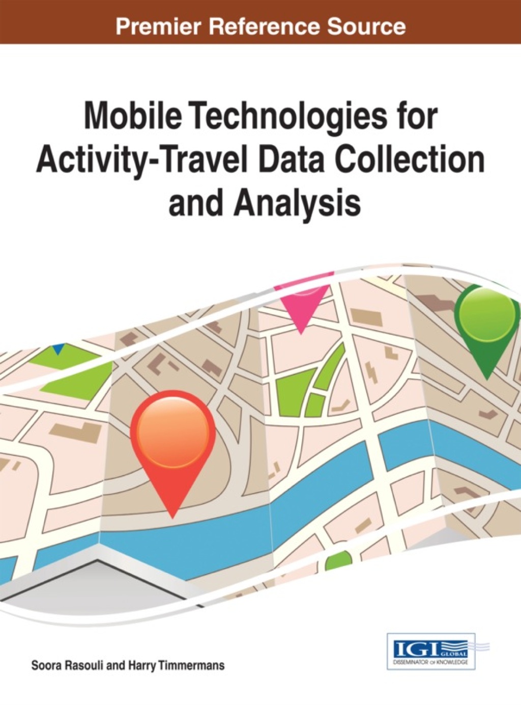 Mobile Technologies for Activity-Travel Data Collection and Analysis 1st Edition â€“ PDF/EPUB Version Downloadable