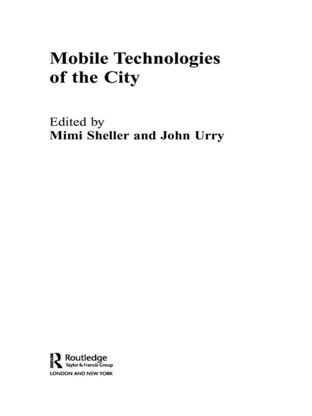 Mobile Technologies of the City 1st Edition â€“ PDF/EPUB Version Downloadable