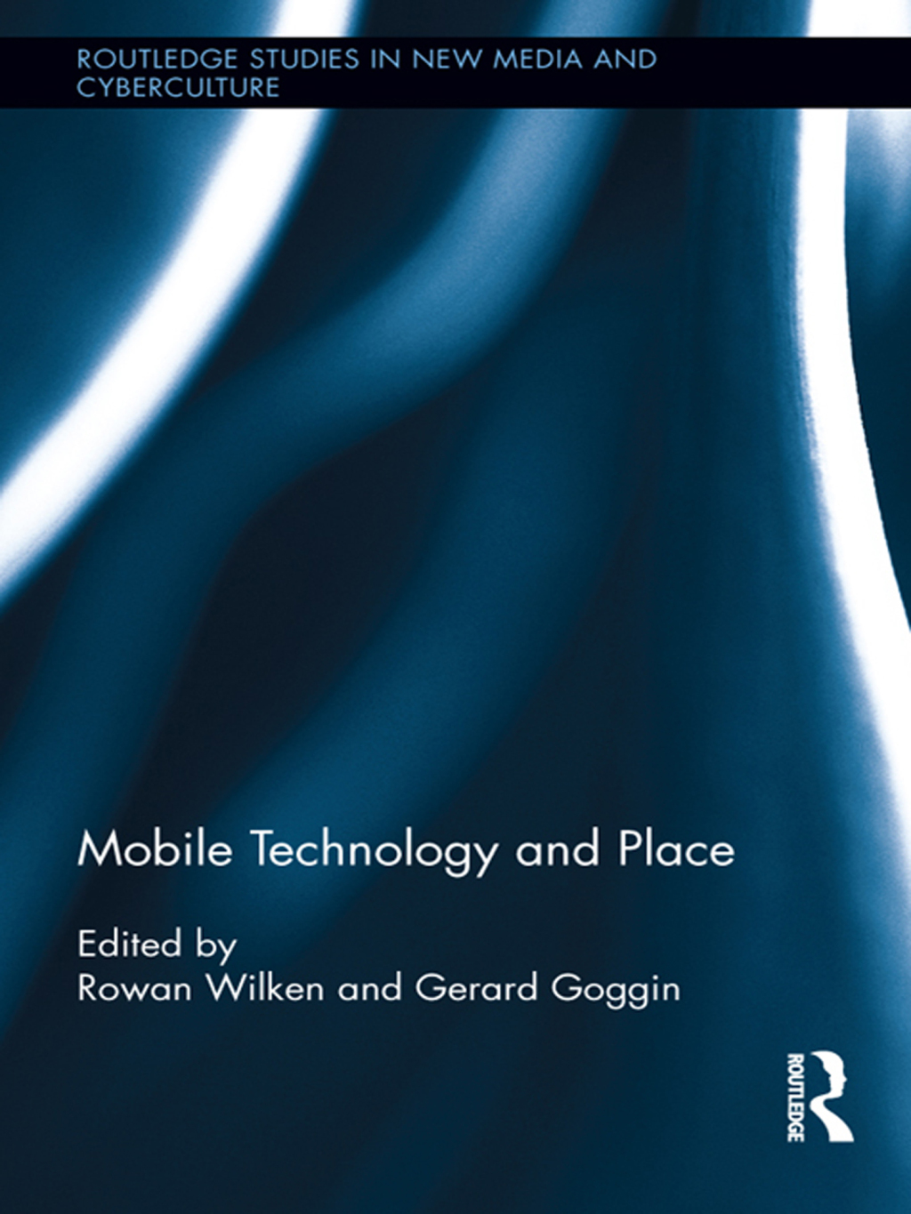 Mobile Technology and Place 1st Edition â€“ PDF/EPUB Version Downloadable