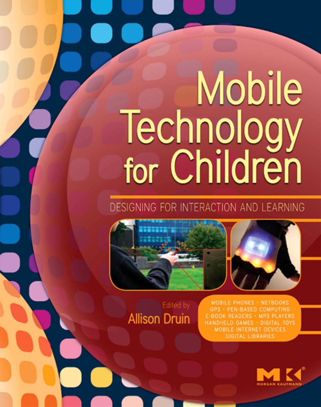 Mobile Technology for Children  â€“ PDF/EPUB Version Downloadable