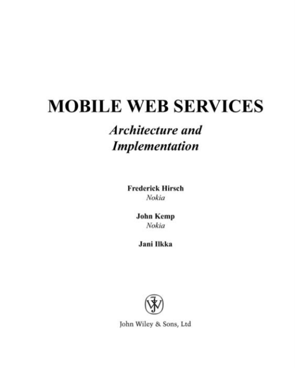 Mobile Web Services Architecture and Implementation 1st Edition â€“ PDF/EPUB Version Downloadable