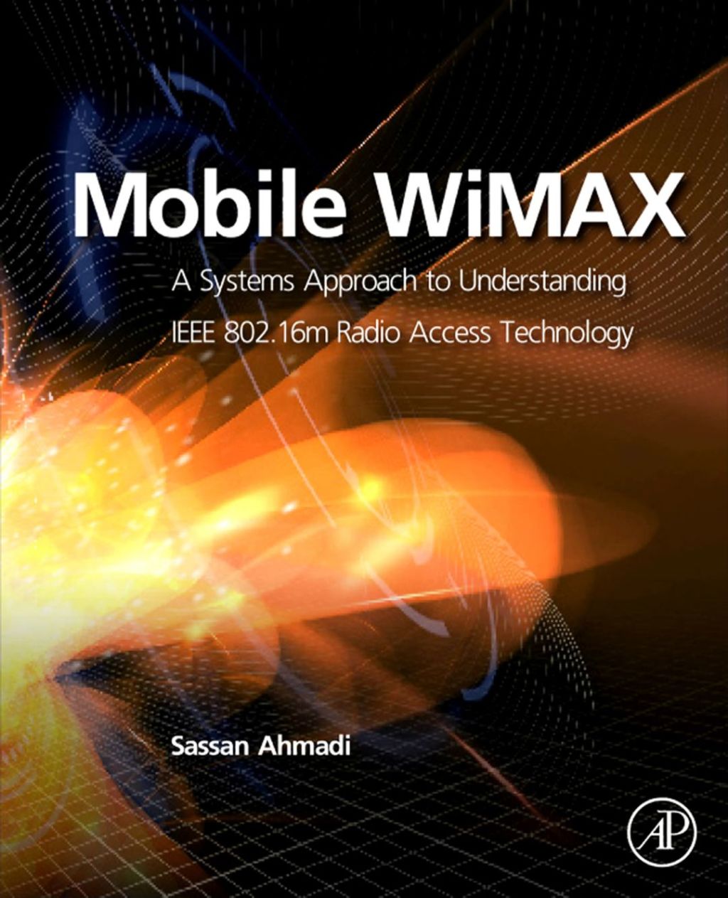 Mobile WiMAX: A Systems Approach to Understanding IEEE 802.16m Radio Access Technology  â€“ PDF/EPUB Version Downloadable