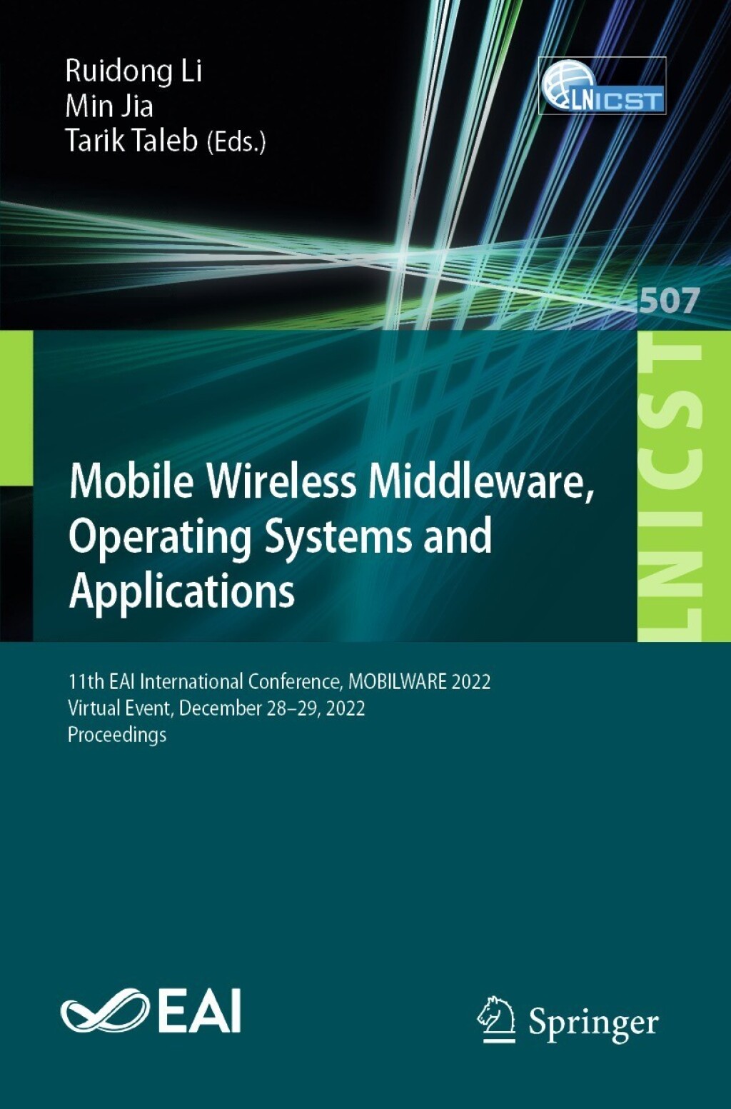 Mobile Wireless Middleware, Operating Systems and Applications 11th EAI International Conference, MOBILWARE 2022, Virtual Event, December 28-29, 2022, Proceedings  â€“ PDF/EPUB Version Downloadable