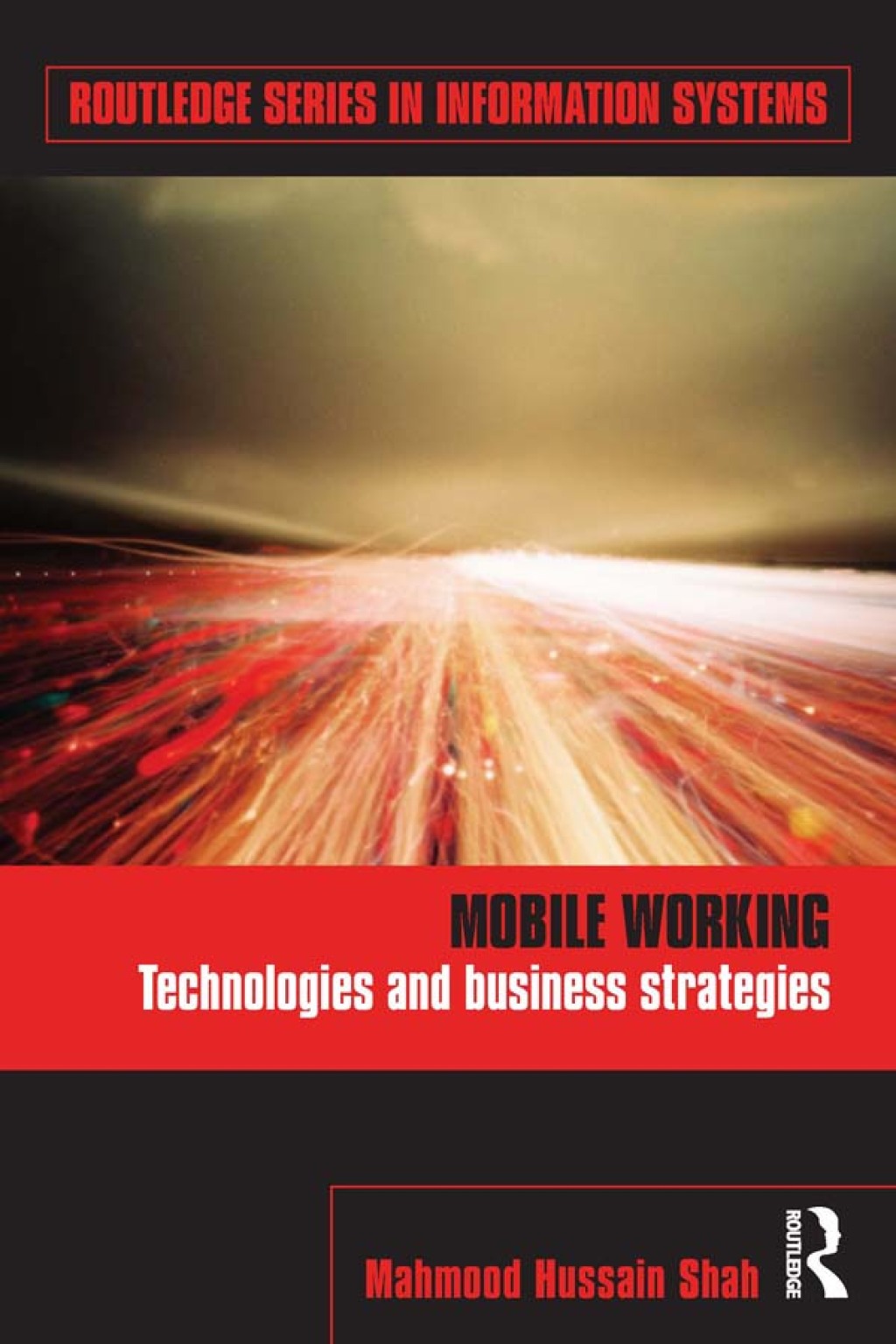 Mobile Working Technologies and Business Strategies 1st Edition â€“ PDF/EPUB Version Downloadable