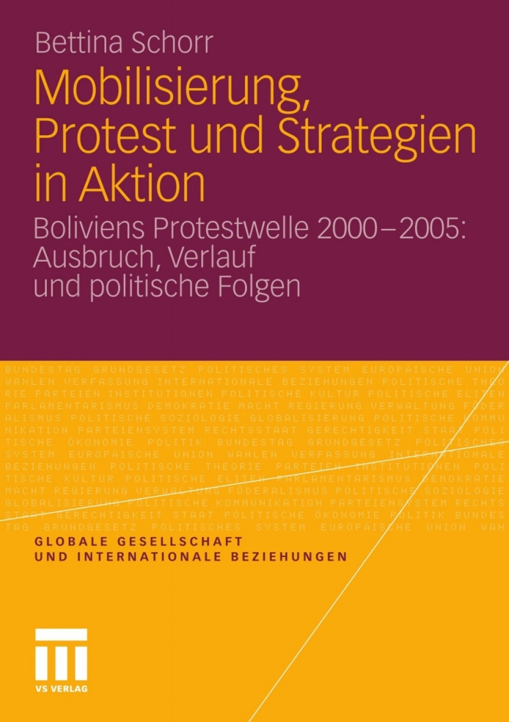 Mobilisierung, Protest und Strategien in Aktion Boliviens Protestwelle 2000-2005: Ausbruch, Verlauf und politische Folgen  â€“ PDF/EPUB Version Downloadable