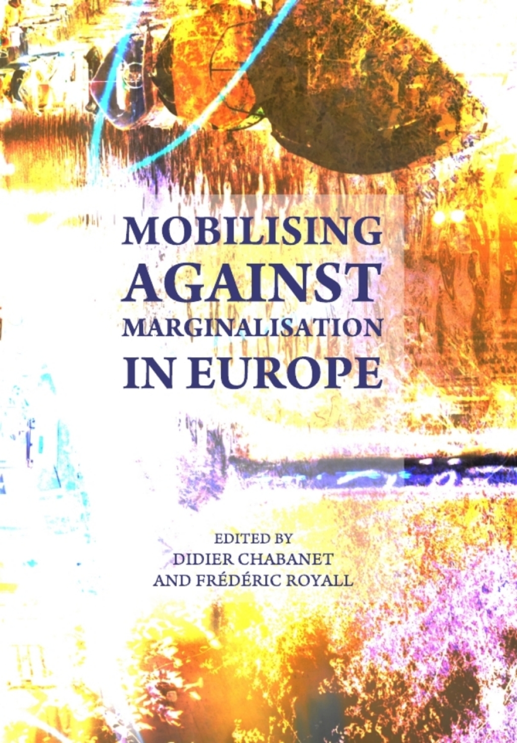 Mobilising against Marginalisation in Europe 1st Edition â€“ PDF/EPUB Version Downloadable