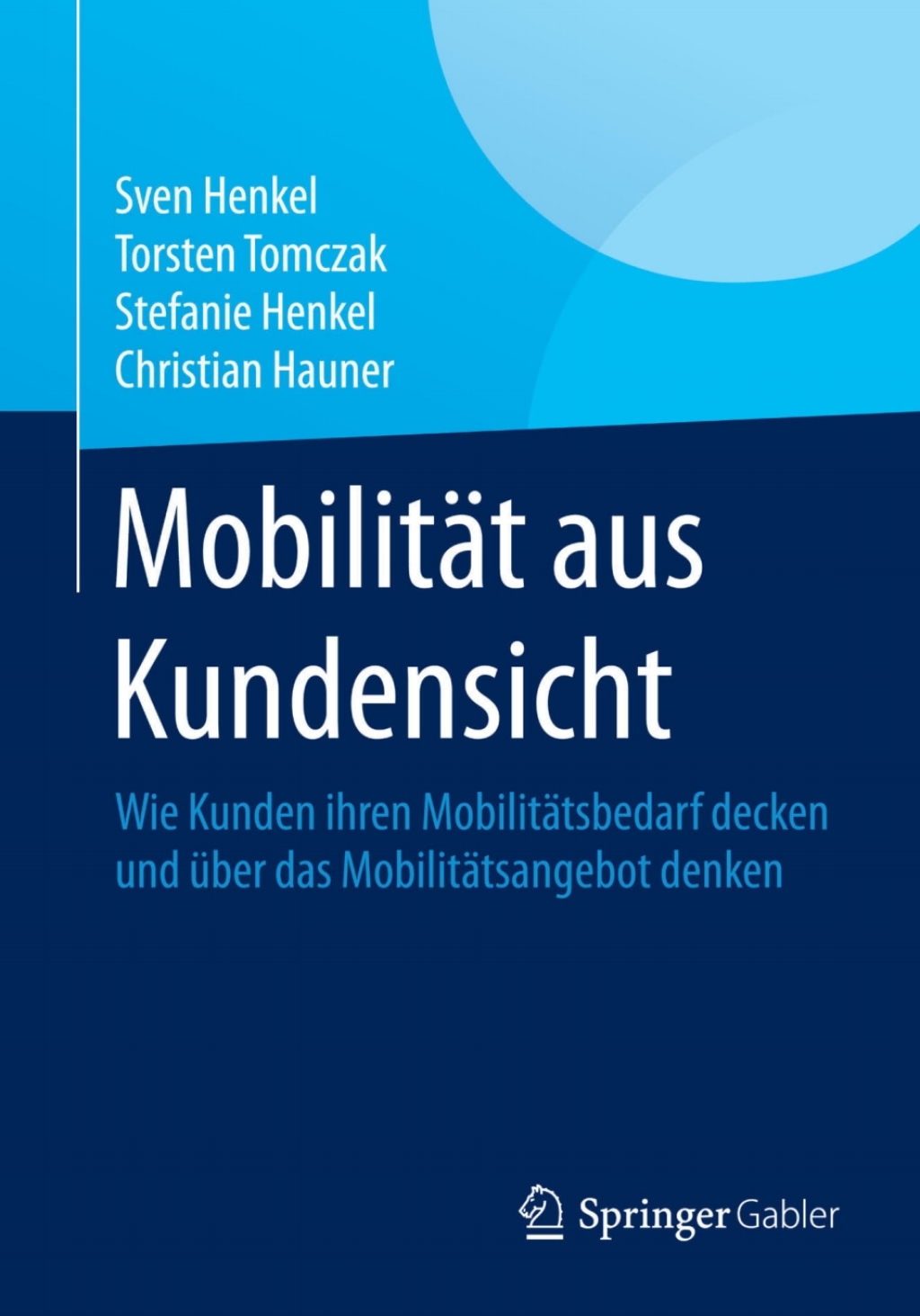 MobilitÃ¤t aus Kundensicht Wie Kunden ihren MobilitÃ¤tsbedarf decken und Ã¼ber das MobilitÃ¤tsangebot denken  â€“ PDF/EPUB Version Downloadable