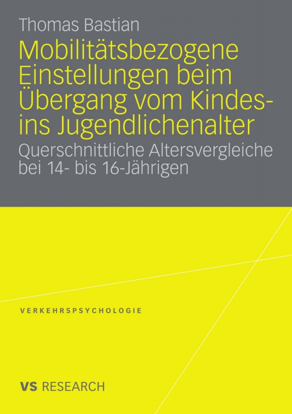 MobilitÃ¤tsbezogene Einstellungen beim Ãœbergang vom Kindes- ins Jugendlichenalter Querschnittliche Altersvergleiche bei 14- bis 16- JÃ¤hrigen  â€“ PDF/EPUB Version Downloadable