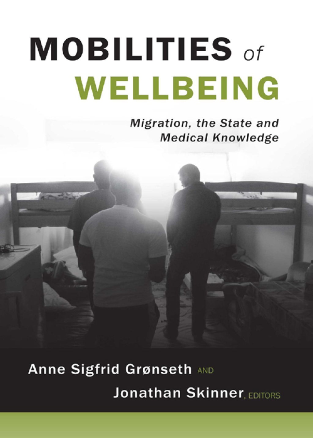 Mobilities of Wellbeing: Migration, the State and Medical Knowledge 1st Edition â€“ PDF/EPUB Version Downloadable