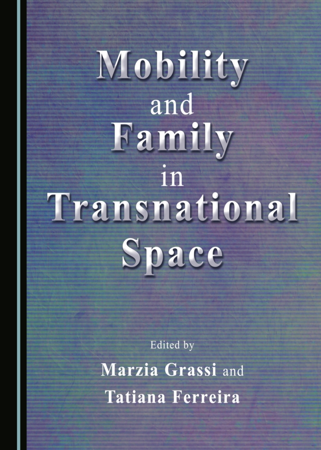 Mobility and Family in Transnational Space 1st Edition â€“ PDF/EPUB Version Downloadable