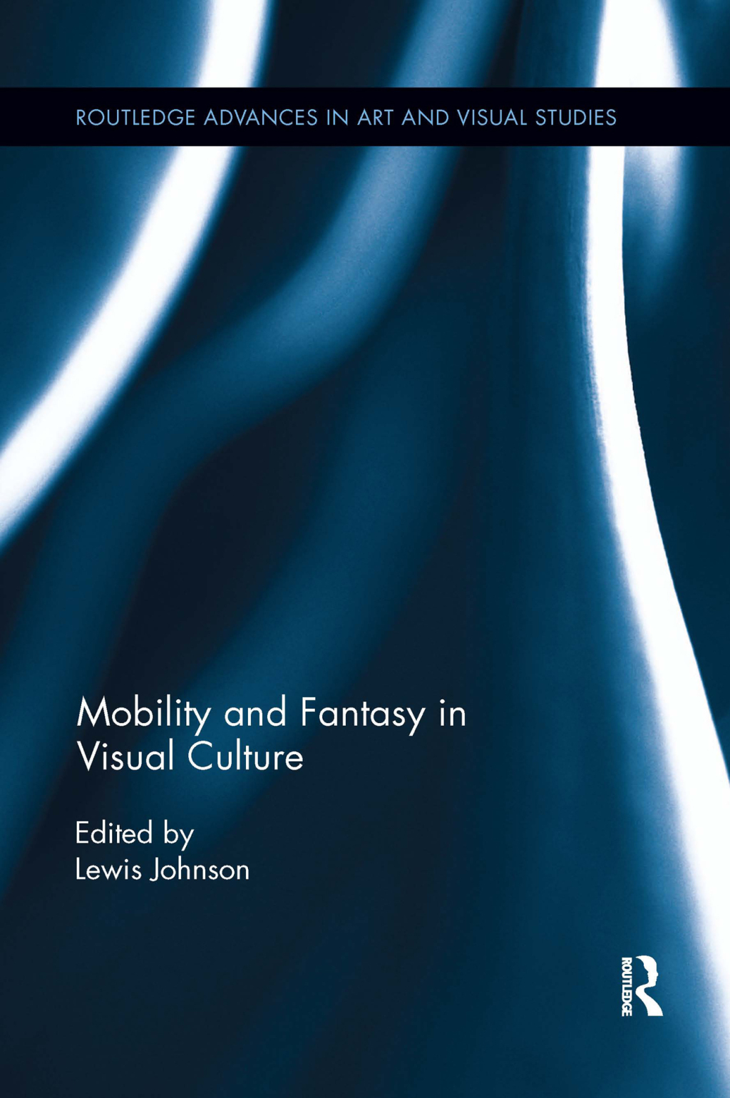 Mobility and Fantasy in Visual Culture 1st Edition â€“ PDF/EPUB Version Downloadable