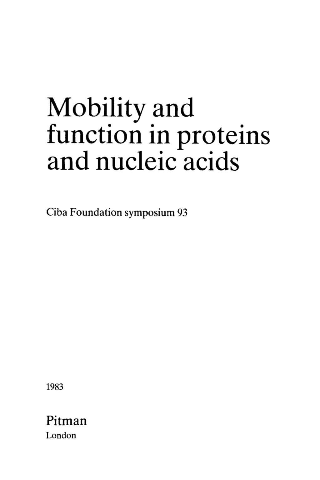 Mobility and Function in Proteins and Nucleic Acids 1st Edition â€“ PDF/EPUB Version Downloadable