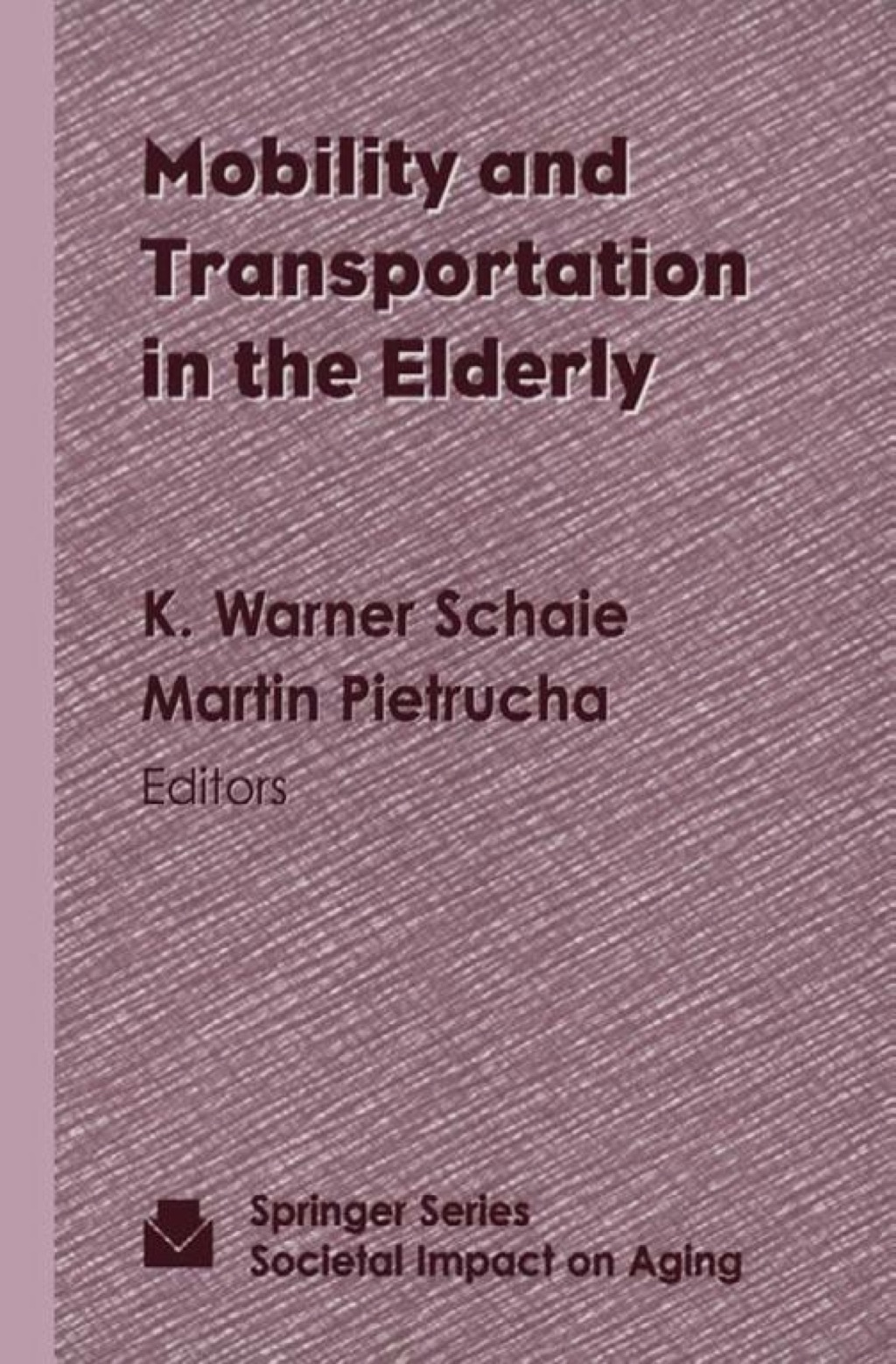Mobility and Transportation in the Elderly 1st Edition â€“ PDF/EPUB Version Downloadable