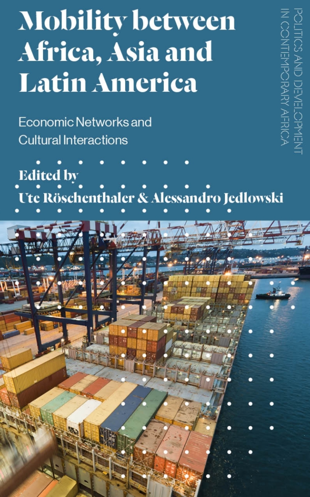 Mobility between Africa, Asia and Latin America Economic Networks and Cultural Interactions 1st Edition - (PDF/EPUB Version)