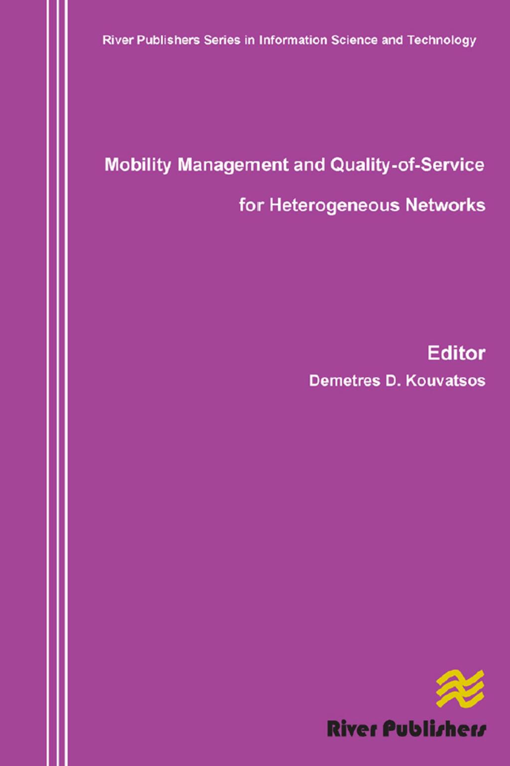 Mobility Management and Quality-Of-Service for Heterogeneous Networks 1st Edition â€“ PDF/EPUB Version Downloadable