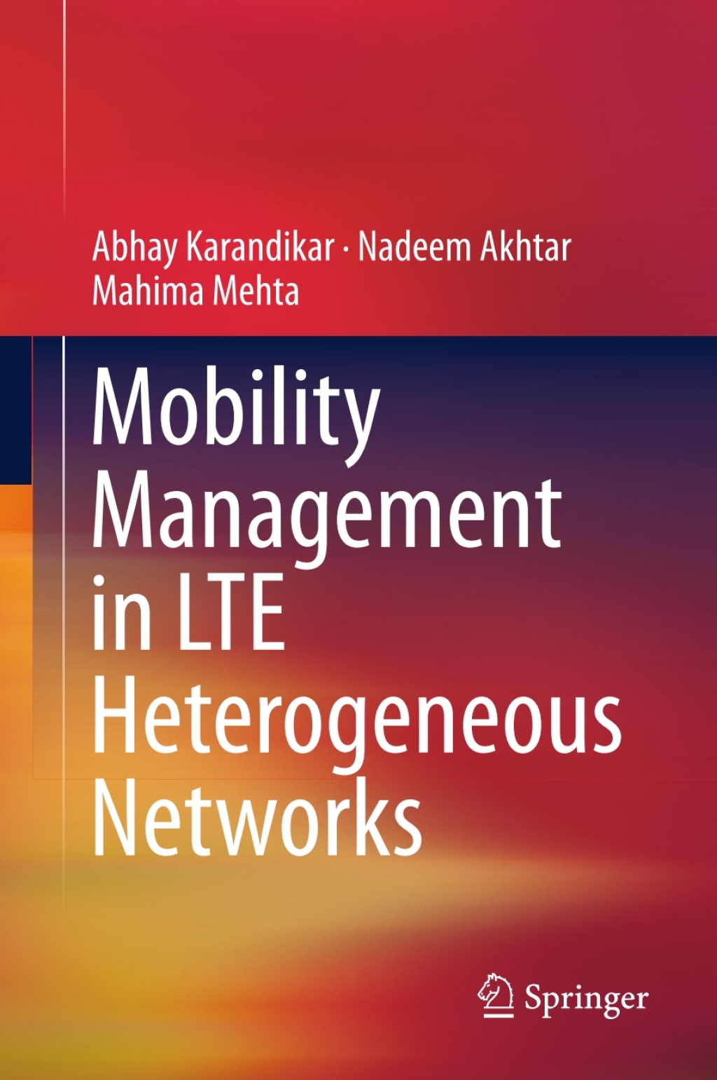 Mobility Management in LTE Heterogeneous Networks  â€“ PDF/EPUB Version Downloadable