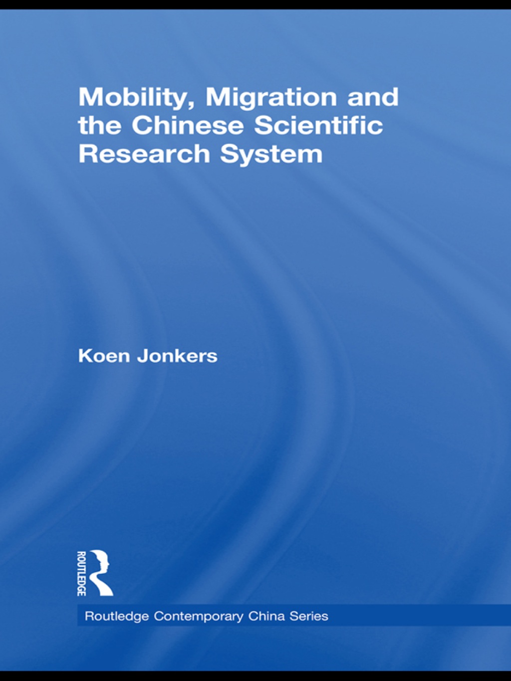 Mobility, Migration and the Chinese Scientific Research System 1st Edition â€“ PDF/EPUB Version Downloadable