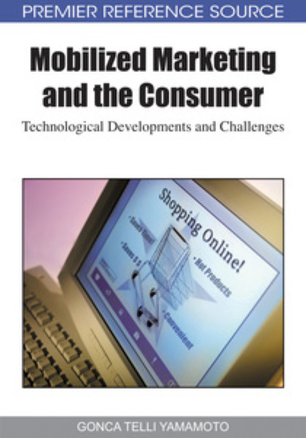 Mobilized Marketing and the Consumer  â€“ PDF/EPUB Version Downloadable