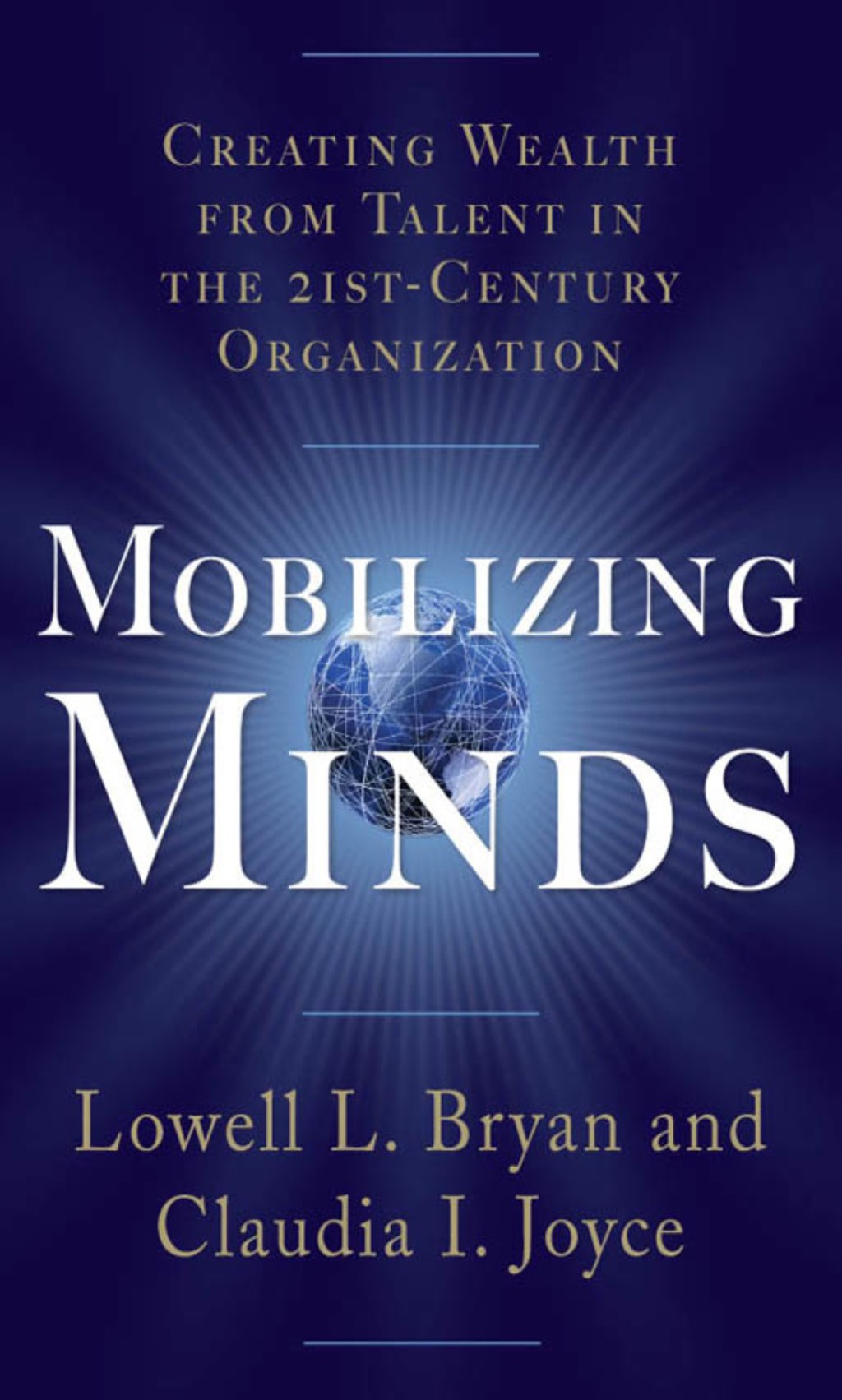 Mobilizing Minds: Creating Wealth From Talent in the 21st Century Organization 1st Edition â€“ PDF/EPUB Version Downloadable