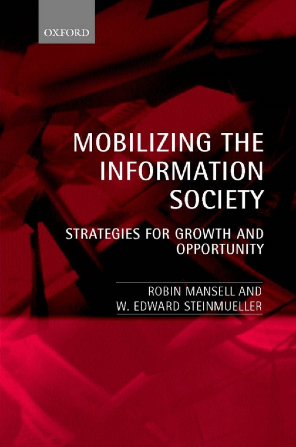 Mobilizing the Information Society Strategies for Growth and Opportunity 1st Edition â€“ PDF/EPUB Version Downloadable