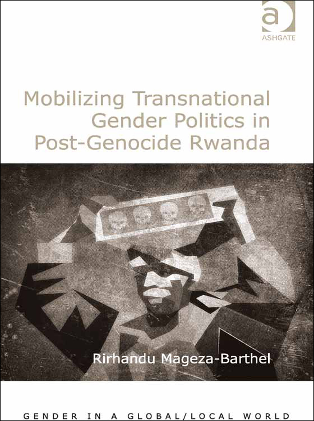 Mobilizing Transnational Gender Politics in Post-Genocide Rwanda  â€“ PDF/EPUB Version Downloadable
