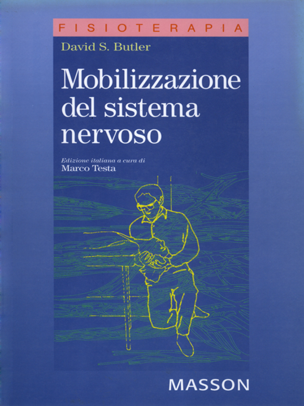 Mobilizzazione del sistema nervoso  â€“ PDF/EPUB Version Downloadable