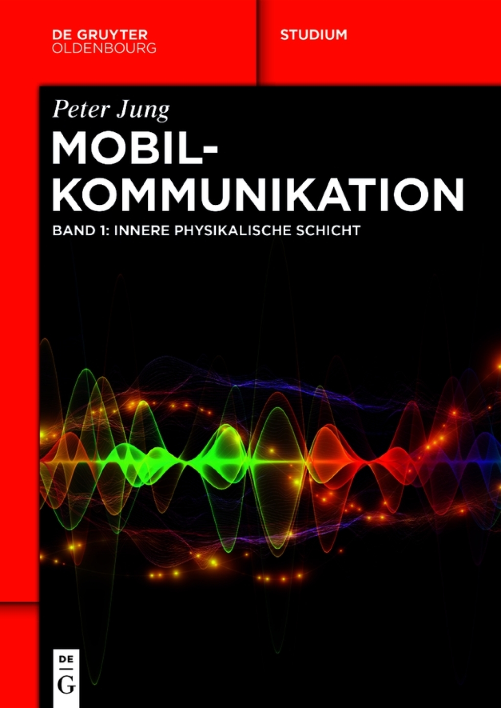 Mobilkommunikation Innere physikalische Schicht 1st Edition â€“ PDF/EPUB Version Downloadable